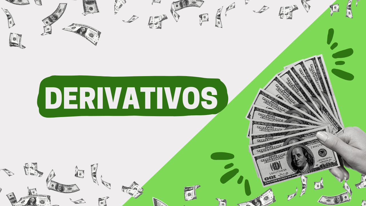 Derivativos - O que são e como funciona esses instrumentos financeiros